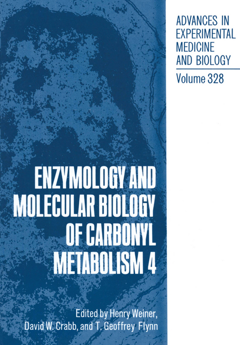 Enzymology and Molecular Biology of Carbonyl Metabolism 4 - 