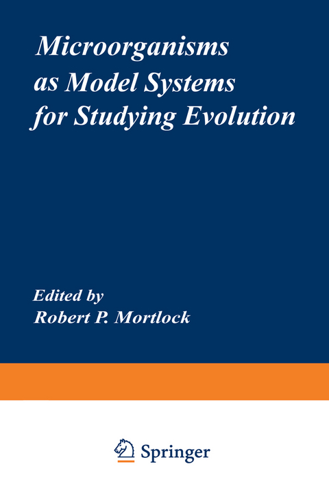 Microorganisms as Model Systems for Studying Evolution - 