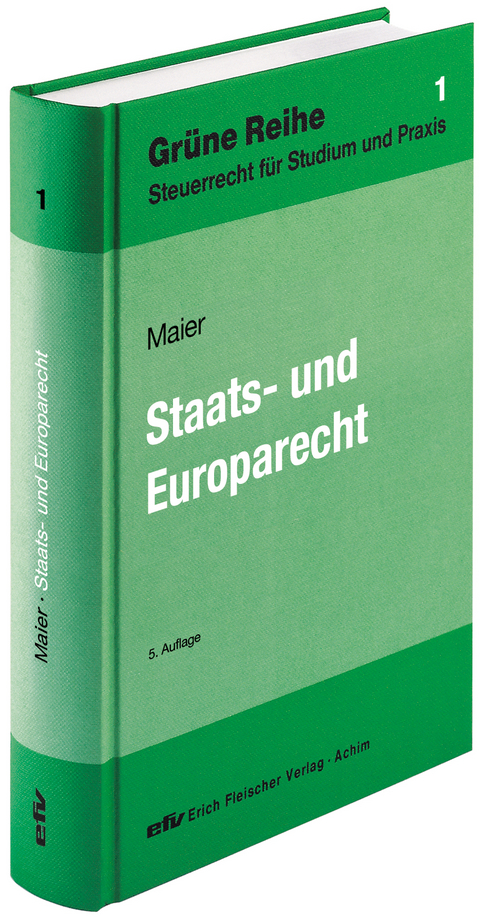 Staats- und Europarecht - Walter R Maier