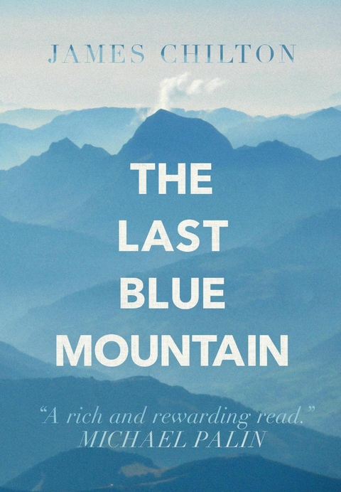 Last Blue Mountain -  James Chilton