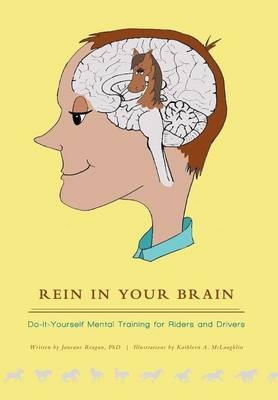 Rein in Your Brain - Janeane Reagan