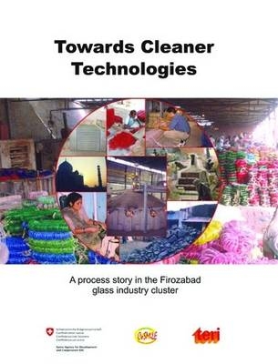 Towards Cleaner Technologies - Girish Sethi, Ananda Mohan Ghosh