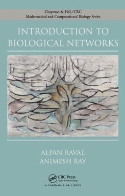 Introduction to Biological Networks - Alpan Raval, Animesh Ray