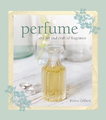 Perfume - Karen Gilbert