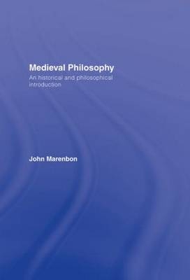 Medieval Philosophy -  John Marenbon