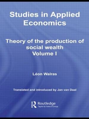 Studies in Applied Economics -  Leon Walras