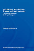 Profitability, Accounting Theory and Methodology - London Geoffrey (International Accounting Standards Board  UK) Whittington