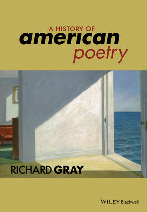 History of American Poetry -  Richard Gray