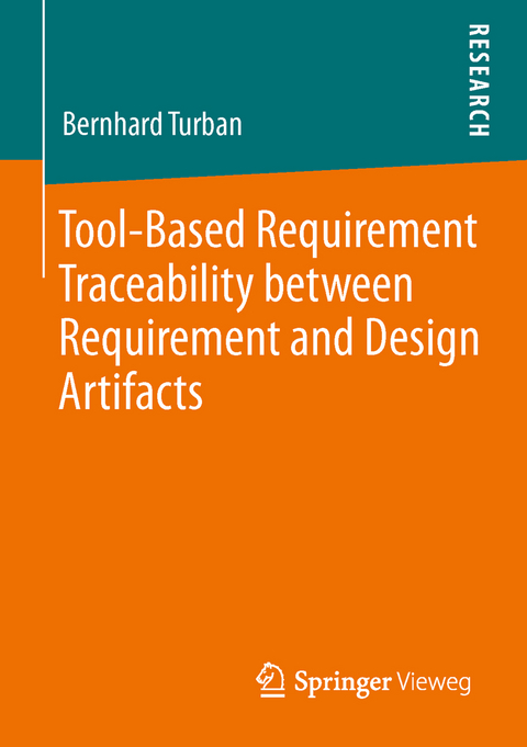 Tool-Based Requirement Traceability between Requirement and Design Artifacts - Bernhard Turban