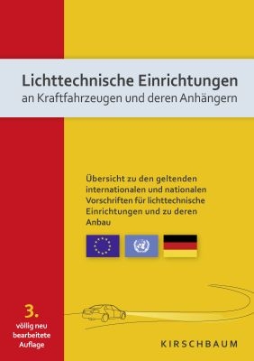 Lichttechnische Einrichtungen an Kraftfahrzeugen und deren Anhängern - Hans-Peter David, Thomas Hain, Klaus Kunze, Hans Liehr, Fred Löhrke, Johann Meyer, Klaus Bierhoff