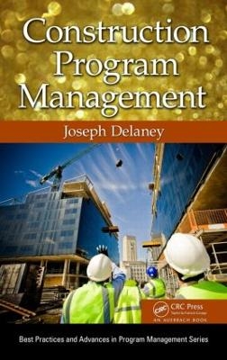 Construction Program Management - Joseph Delaney