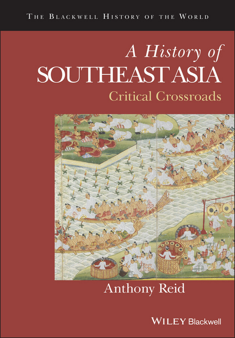 A History of Southeast Asia - Anthony Reid