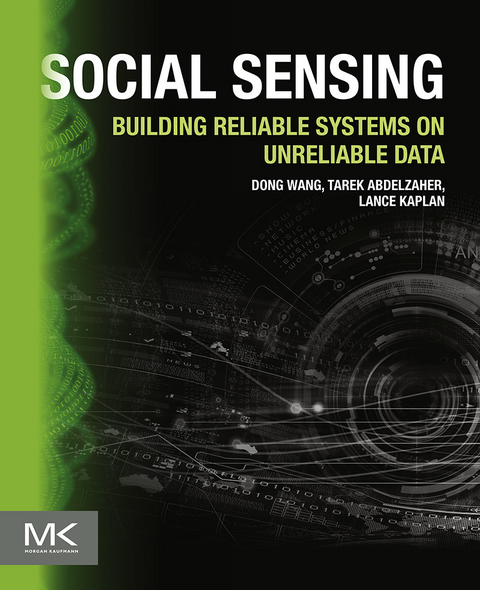 Social Sensing -  Tarek Abdelzaher,  Lance Kaplan,  Dong Wang