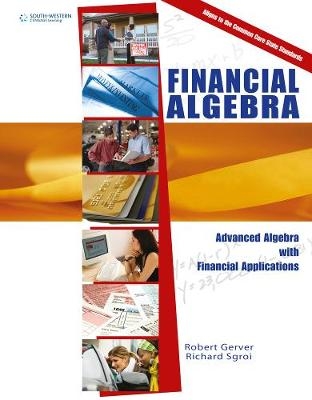 Financial Algebra - Richard J. Sgroi, Robert Gerver