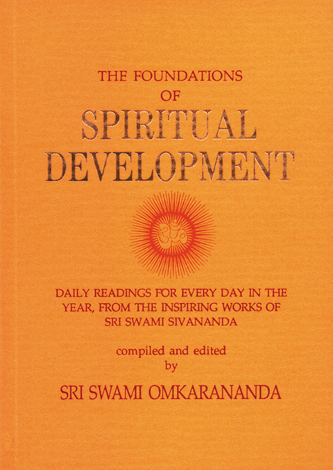 The Foundations of Spiritual Development - Swami Sivananda