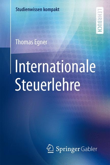 Internationale Steuerlehre - Thomas Egner
