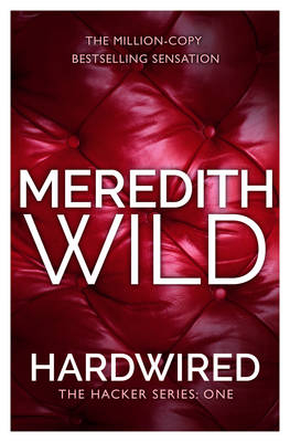 Hardwired -  Meredith Wild