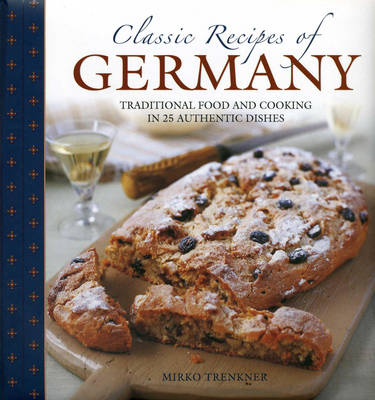 Classic Recipes of Germany -  Trenkner Mirko