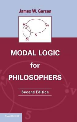 Modal Logic for Philosophers - James W. Garson