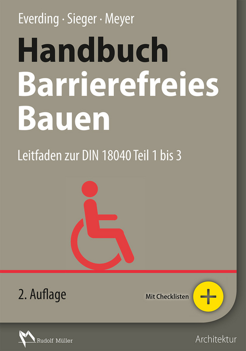 Handbuch Barrierefreies Bauen - E-Book (PDF) -  Dagmar Everding,  Simone Meyer M. A.,  Volker Sieger