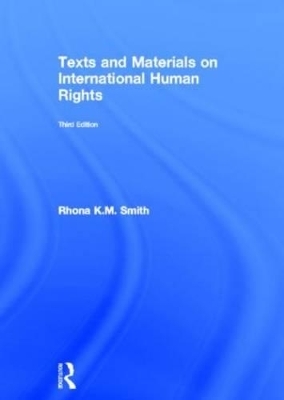 Texts and Materials on International Human Rights - Rhona K.M. Smith