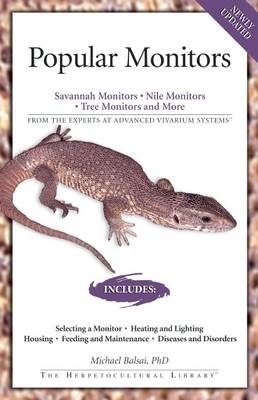 The General Care and Maintenance of Popular Monitors and Tegus - Michael Balsai