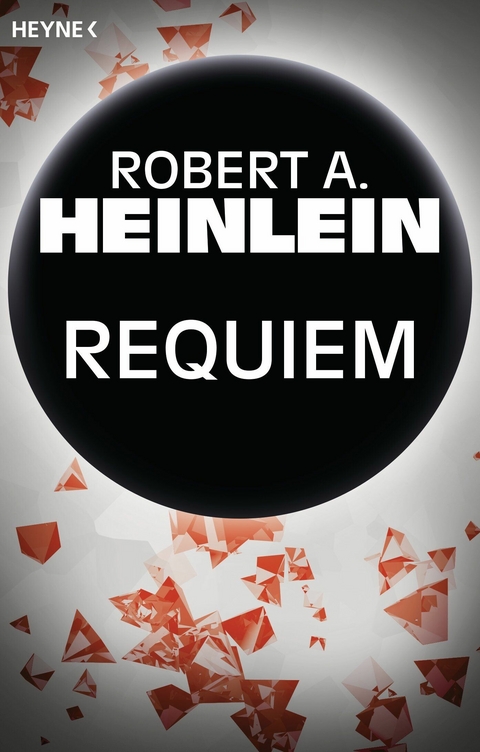 Requiem -  Robert A. Heinlein