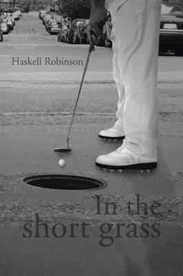 In the Short Grass - Haskell Robinson