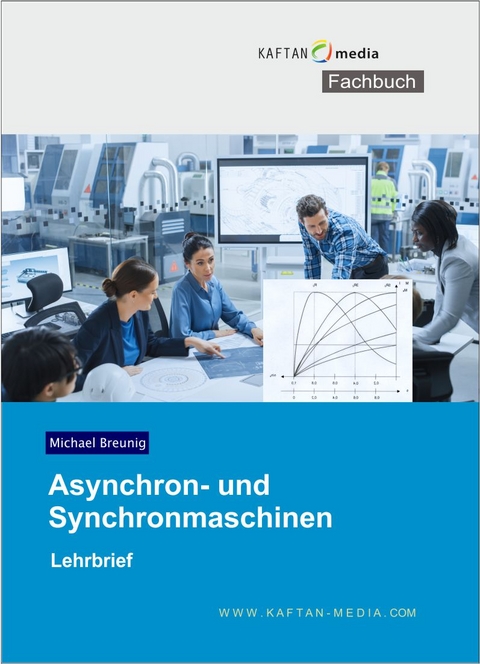 Asynchron- und Synchronmaschinen - Michael Breunig