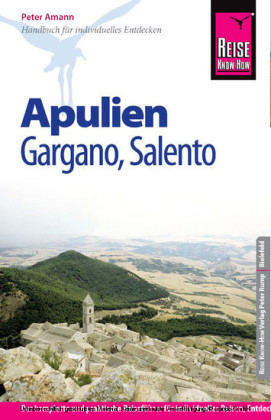 Reise Know-How Apulien, Gargano, Salento - Peter Amann