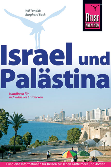 Israel und Palästina - Burghard Bock, Wil Tondok