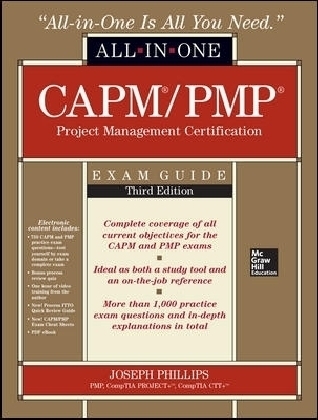 CAPM/PMP Project Management Certification All-In-One Exam Guide, Third Edition - Joseph Phillips