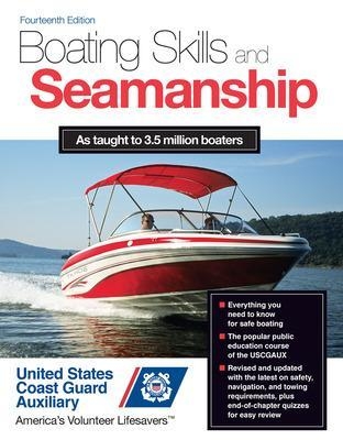 Boating Skills and Seamanship - Inc. U.S. Coast Guard Auxiliary Assoc.