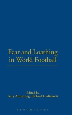 Fear and Loathing in World Football - 