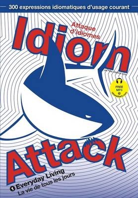 Idiom Attack Vol.1 - Peter Nicholas Liptak, Matthew Douma, Jay Douma