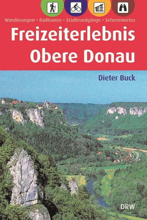 Freizeiterlebnis Obere Donau - Dieter Buck