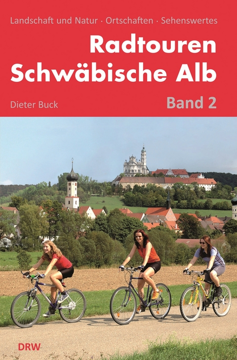 Radtouren Schwäbische Alb - Dieter Buck