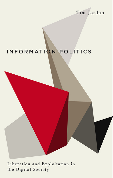 Information Politics -  Tim Jordan