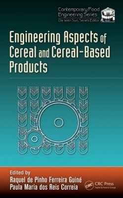 Engineering Aspects of Cereal and Cereal-Based Products - 
