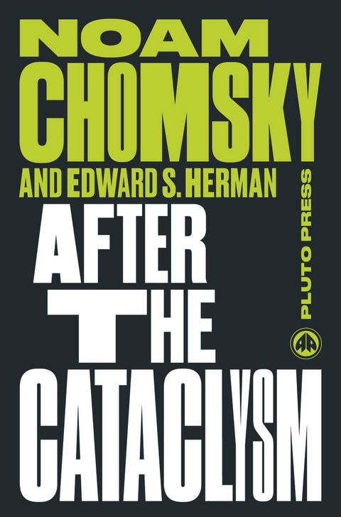 After the Cataclysm - Noam Chomsky, Edward S. Herman