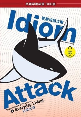 Idiom Attack, Vol. 1 - Peter Nicholas Liptak, Matthew Douma, Jay Douma