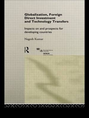 Globalization, Foreign Direct Investment and Technology Transfers - 