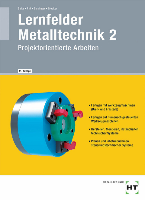 Lernfelder Metalltechnik 2 - Paulernst Seitz, Manfred Riß, Martin Bissinger, Werner Glocker