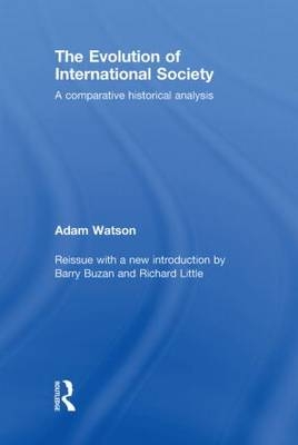 Evolution of International Society -  Adam Watson