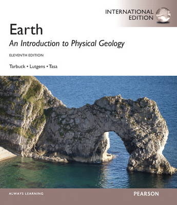 Physical Geology, plus MasteringGeology with Pearson eText - Edward J. Tarbuck, Frederick K. Lutgens, Dennis G. Tasa