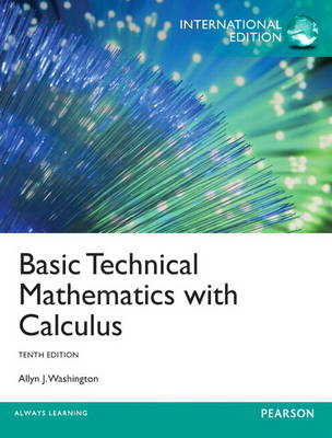 Technical Mathematics, plus MyMathLab with Pearson eText - Allyn J. Washington