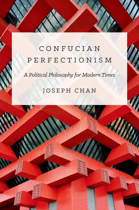 Confucian Perfectionism -  Joseph Chan