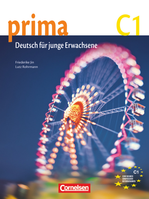 Prima - Die Mittelstufe - C1 - Friederike Jin, Lutz Rohrmann