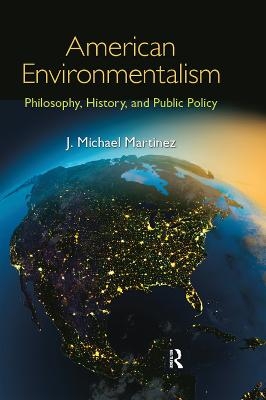 American Environmentalism - J. Michael Martinez