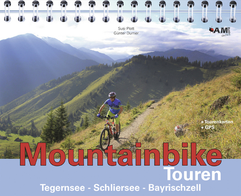 Mountainbike Touren Tegernsee - Schliersee - Bayrischzell - Susi Plott, Günter Durner